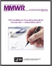 CDC s Guideline for Prescribing Opioids for Chronic Pain
