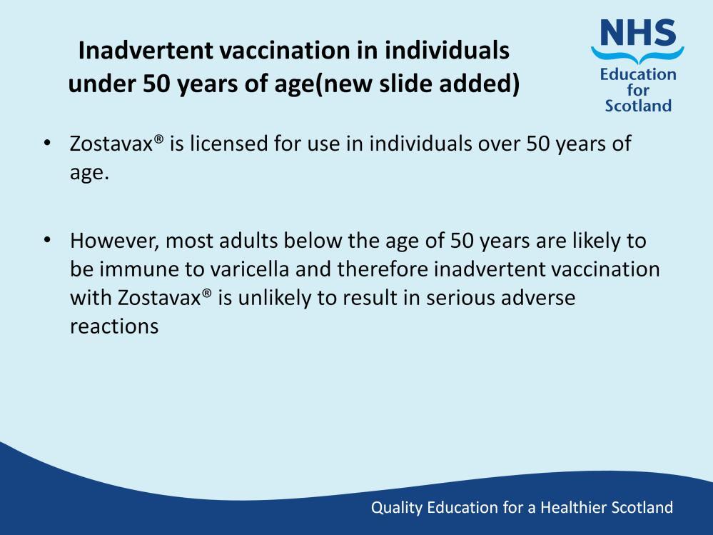Slide 45 Based on limited data from two clinical trials including VZV-seronegative or low seropositive adults aged 30 years and older, the rates of local and systemic reactions were similar to those