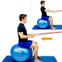 hold 2 Way Seated Rows While seated on an exercise ball, arms parallel to floor pull back on an elastic band in both arms as if you are trying to squeeze an egg between your