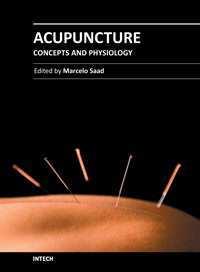 Acupuncture - Concepts and Physiology Edited by Prof.