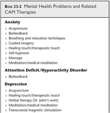 Box 33-2 (continued) Mental Health Problems and Related CAM Therapies Box 33-2 (continued) Mental Health Problems