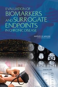 Biomarkers and Surrogate Endpoints for Establishing Nutrient Requirements in Disease Clinical Health Outcome A