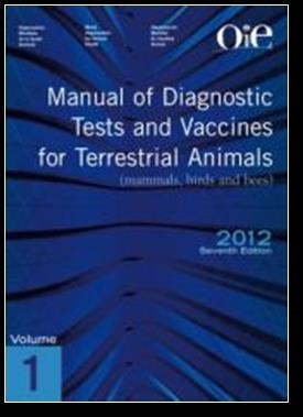 OIE Standards for Avian Influenza Manual of Diagnostic Tests and Vaccines for Terrestrial Animals Part 1: General Standards (Horizontal) Chapter 1.1.1: Management of Diagnostic Laboratories Chapter 1.