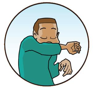 COVER YOUR COUGHS AND SNEEZES WITH YOUR ARM OR ELBOW REMIND OTHERS TO DO THE SAME Get in the habit of coughing and sneezing into your arm or elbow.