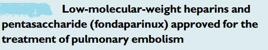 Immediate anticoagulation can be achieved with parenteral anticoagulants such as intravenous UFH, subcutaneous lowmolecular-weight heparin (LMWH),or