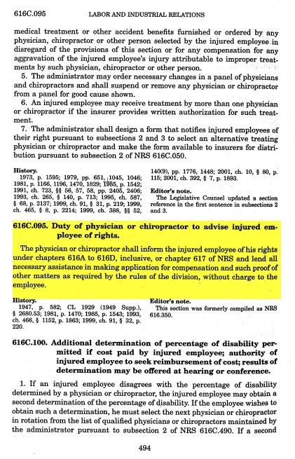 Nevada Statute Duty of Physician or Chiropractor to Advise Injured Employee of Rights 616C.095 616C.095. Duty of physician or chiropractor to advise injured employee of rights.