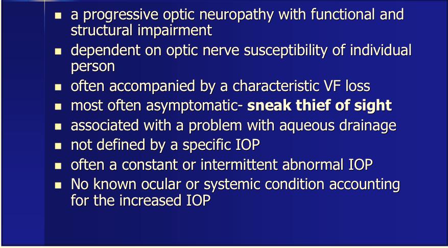 over 5 yrs Normal appearing optic nerve Normal visual fields Open angle No known ocular or systemic condition accounting for