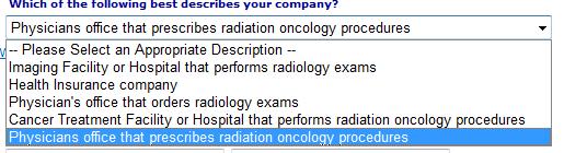 Select Physician s office that prescribes radiation oncology procedures. 3.