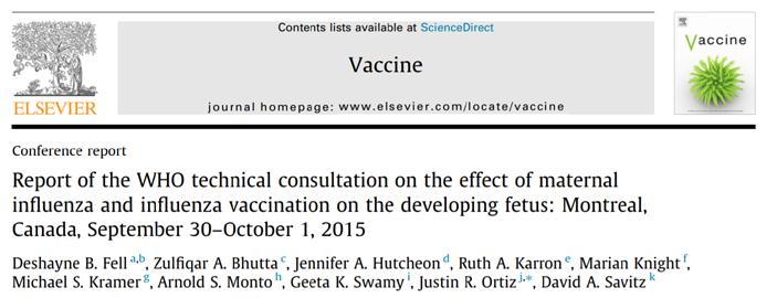Safety of vaccines in pregnancy Influenza Mixed evidence suggesting reduced risk of adverse birth outcomes