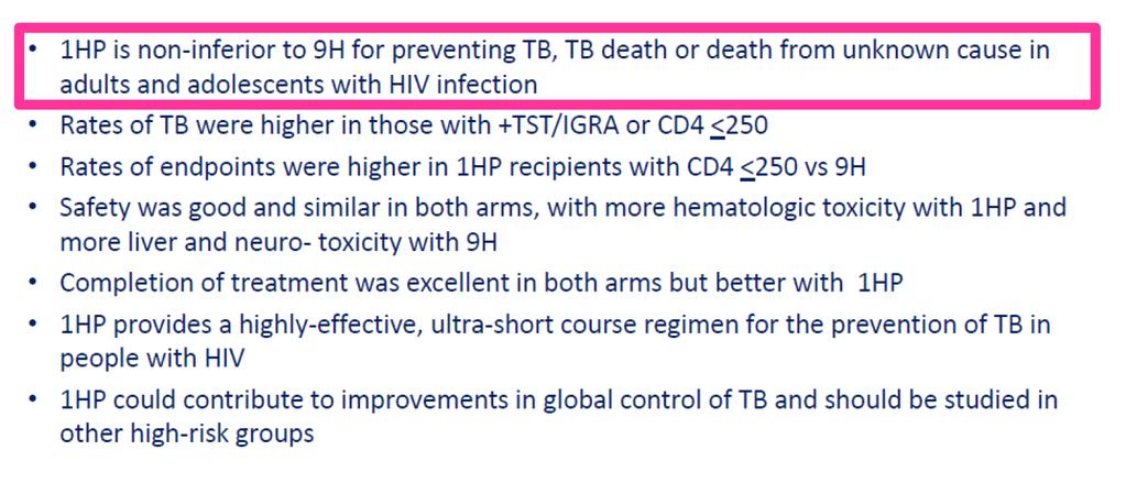 Coinfections: Tuberculosis One month of rifapentine/isoniazid to prevent TB in People with HIV