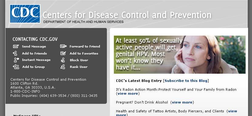For World AIDS Day 2007, the CDC MySpace page offered users stand-alone banner ads to promote HIV