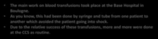 4. Blood (Transfusion & Storage): The main work on blood transfusions