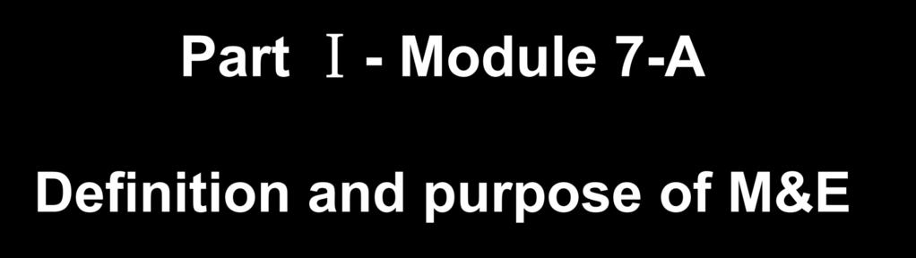 Part Ⅰ- Module 7-A