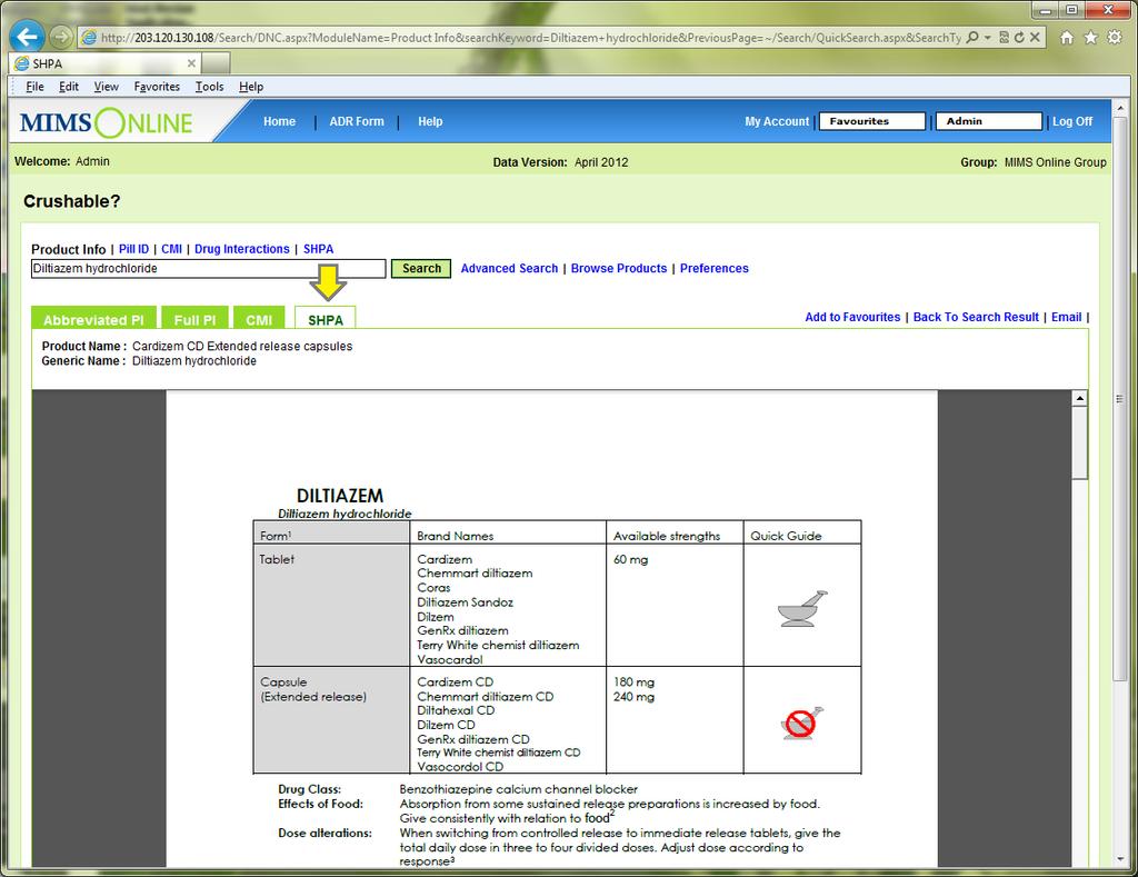 Don t Rush to Crush Monograph Display The Don t Rush to Crush monograph is displayed within a Tabbed Content Pane when the SHPA link is selected from any MIMS Online search result.
