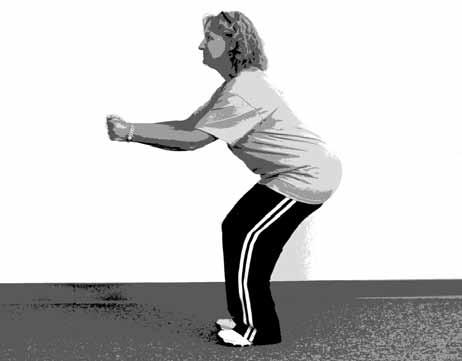 o S Q U AT PURPOSE: Squats are the most effective exercise you can do to tone your legs and buttocks.