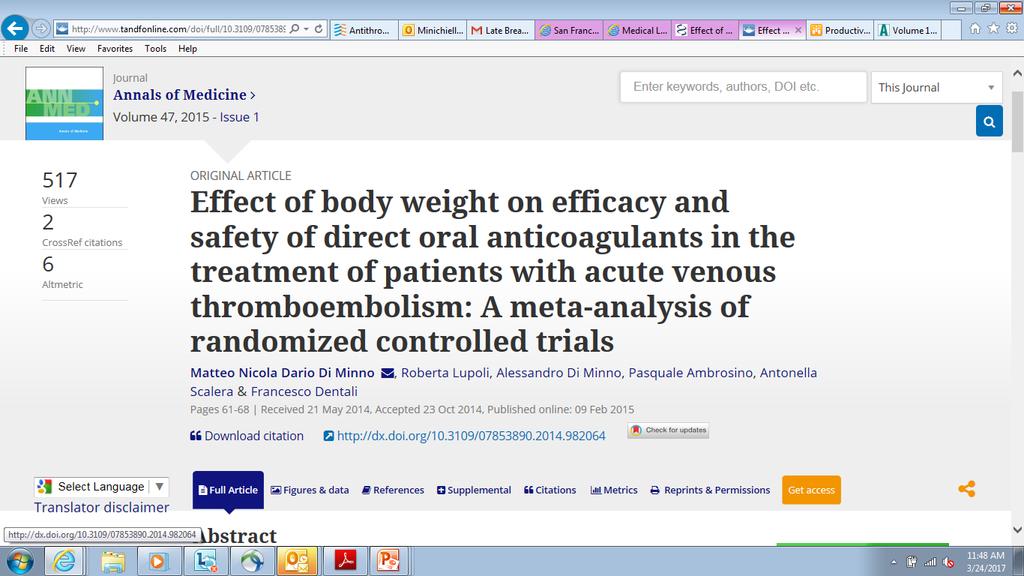 DOACs in Extremes of Weight Systematic review of 6 trials of DOACS vs warfarin n VTE Proportion of patient s classified as high body weight 15-28% Variability may