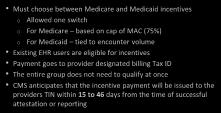 Medicaid vs. Medicare How Do I Measure? Medicaid Year 1: What does it mean to Adopt, Implement, or Upgrade Adopt: To acquire, purchase, or secure access to certified EHR technology.