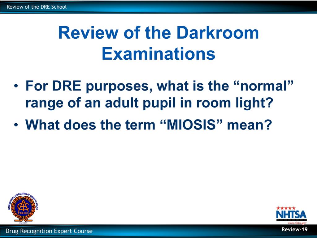 Review of the Darkroom Examinations For DRE purposes, what is the normal range of an adult pupil in room light?