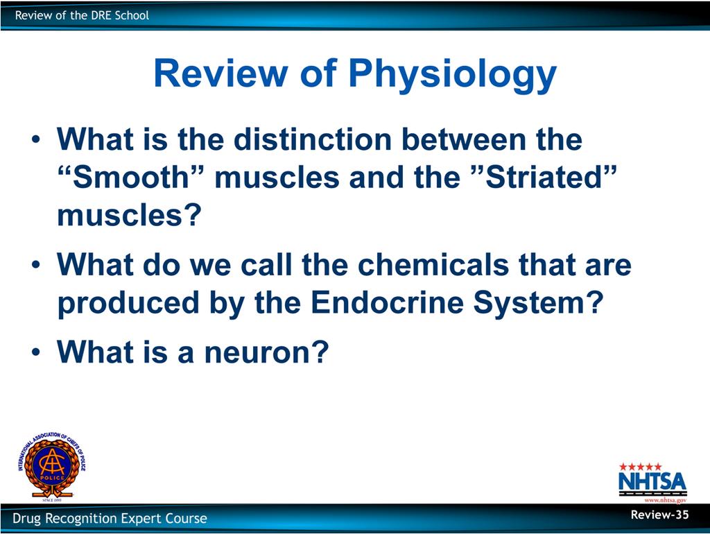 Review of Physiology What is the distinction between the Smooth muscles and the Striated muscles?
