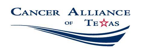 Cancer Alliance of Texas (CAT) CAT s Mission and Goals are to reduce the impact of cancer in Texas by promoting