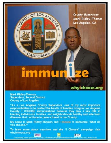 I Choose A narrowcast media campaign created by the California Immunization Coalition Includes use of