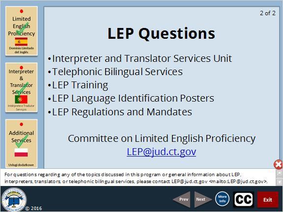 1.15 LEP Questions For questions regarding any of the topics discussed in this program or general information about LEP,