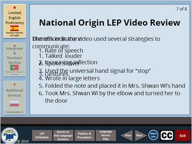 (rate of speech, increasing inflection, gestures) The officer in the video used several strategies to