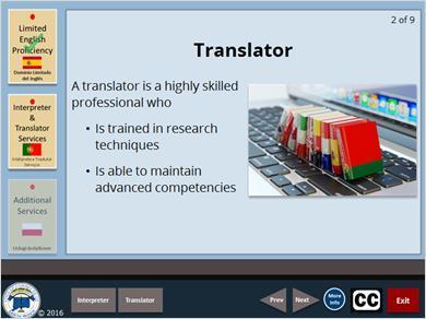 1.26 Translator A translator is a highly skilled professional who is also trained in specific research techniques and is able to maintain advanced competencies.