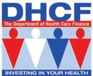 Department of Health Care Finance 441 4th Street, NW Suite 1000S Washington, DC 20002 Phone: