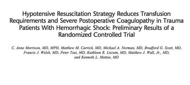 Rationale 90 patients, prospective, randomized Arrived in hemorrhagic shock, req. emergent surgery Standard care by EMS and ED MAP goal 50 vs.