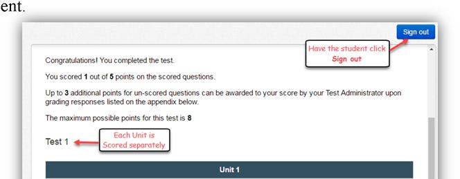 Complete and Submit a Test Students navigate the test using primarily the header bar, however they also encounter different pages between units and at the end of the test.