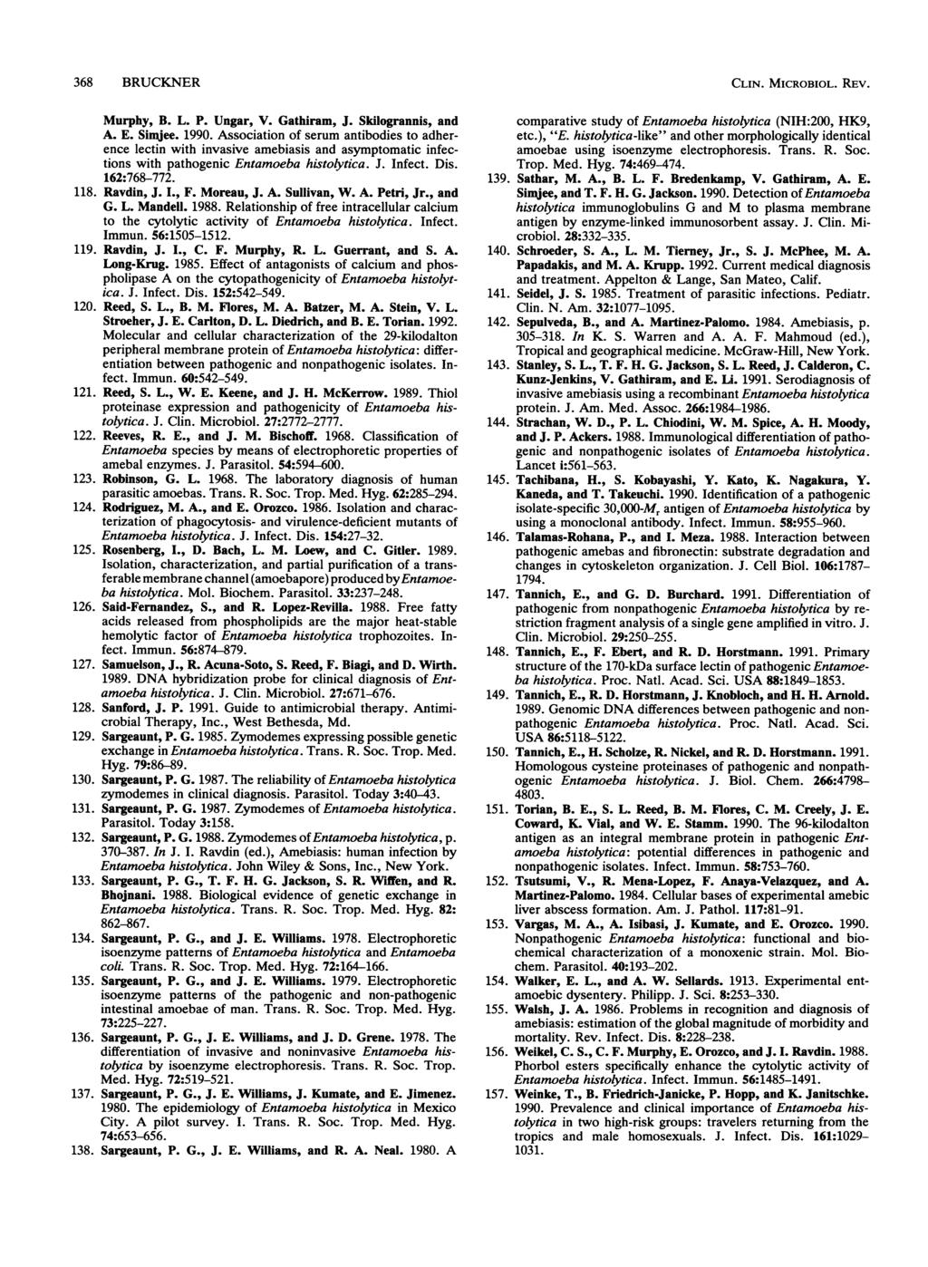 368 BRUCKNER Murphy, B. L. P. Ungar, V. Gathiram, J. Skilogrannis, and A. E. Simjee. 1990.