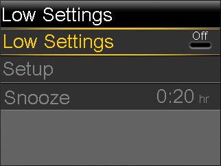 8. Review your settings, and select Save. High Snooze High Snooze is available once you have set your High Settings.