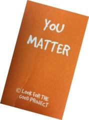 The person giving you this card really appreciates something you did. Please pass this on when you see the good too!