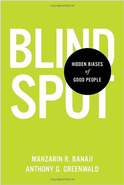Recommended Book Blindspot: Hidden Biases of Good People By