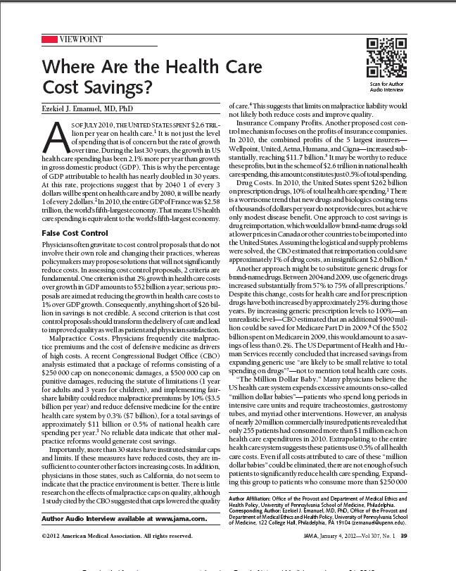 Call to the Profession: Where Are the Health Care Cost Savings? Deficit pressures are making cost control inevitable.