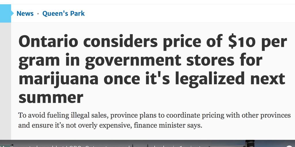 size of cannabis markets Appears that Ontario regulated price will be about $10/gram Competitive with current