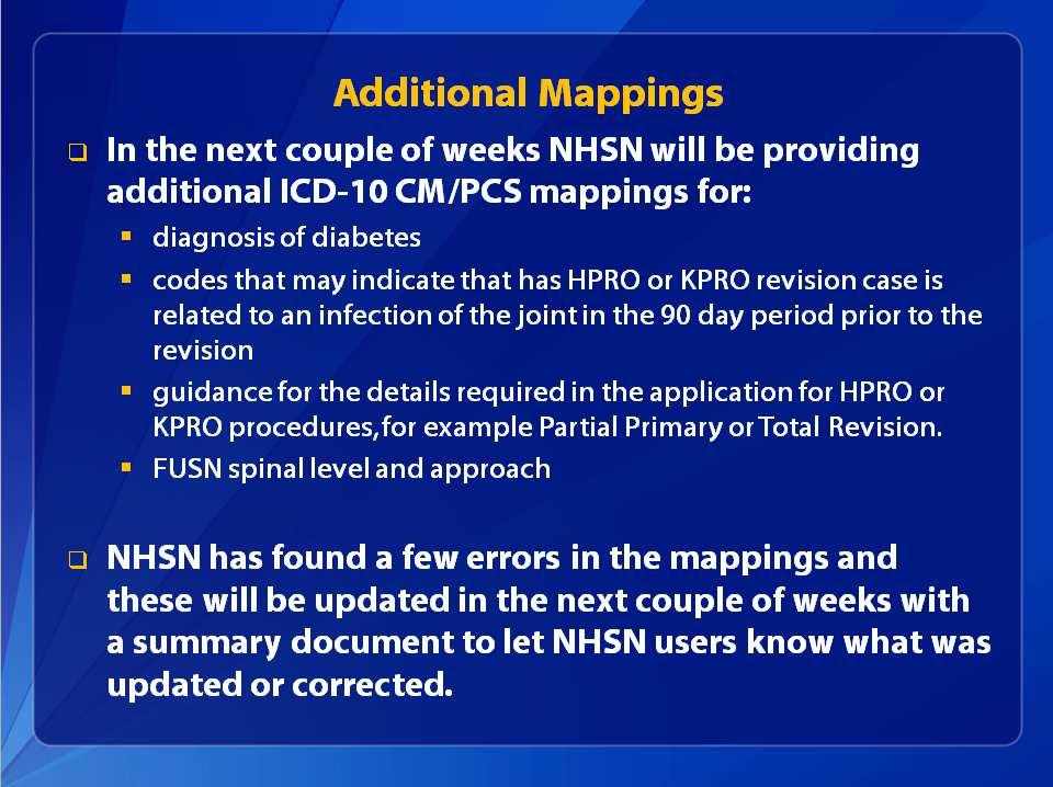 FUSN spinal level and approach NHSN has found a few errors in the mappings and these will be