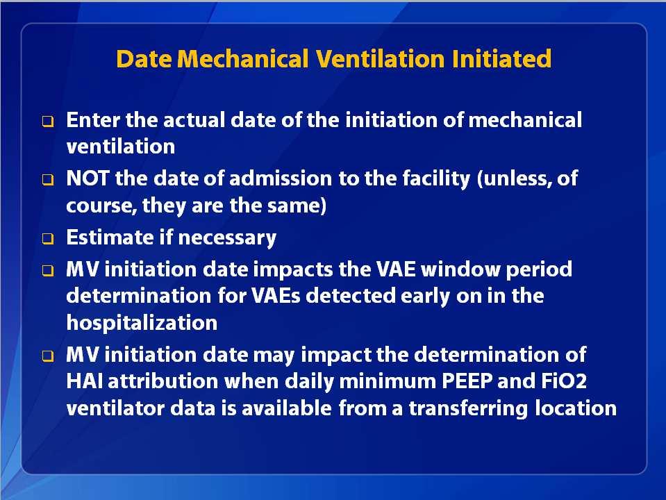 Estimate if necessary MV initiation date impacts the VAE window period determination for VAEs