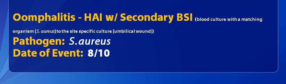 aureus] to the site specific culture [umbilical wound])