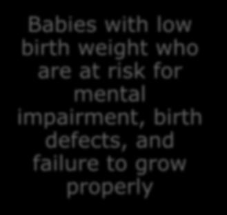 energy and protein Babies with low birth weight who are at