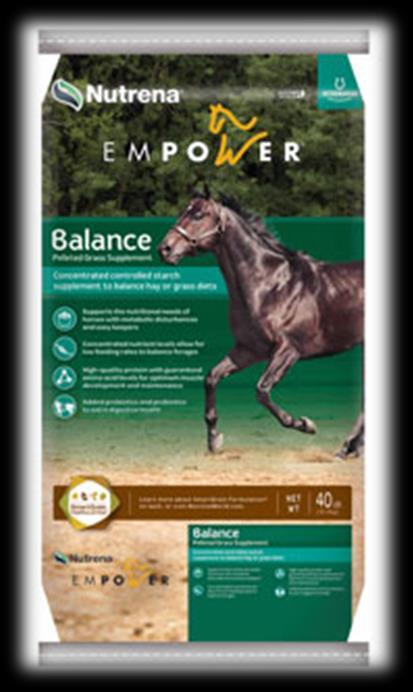 Empower Balance Concentrated controlled starch supplement to balance hay or grass diets. Crude Protein 30.0% Lysine 2.2% Methionine 0.6% Threonine 1.2% Crude Fat 5.0% Crude Fiber max. 8.0% ADF max. 9.