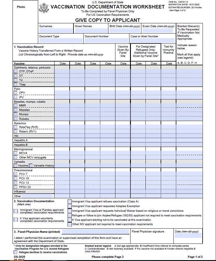 Immunization Record Record vaccines previously given to applicant in the first four columns Immigrants will only receive