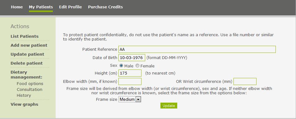 Update Patient Select the patient from the list of patients. Press the Update patient function. Enter all the changes.