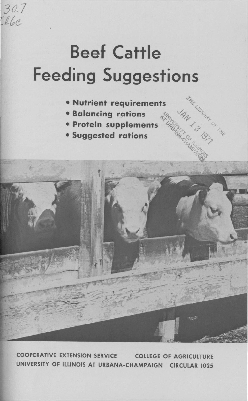 Beef Cattle Feeding Suggestions ~ Nutrient requirements,~ </'\ Balancing r~tions ~~1z ~4' '"1\:.;- Protein supplements -":!~. <, <::( 0>..., ~A c/ /{ ~ ~')- A.