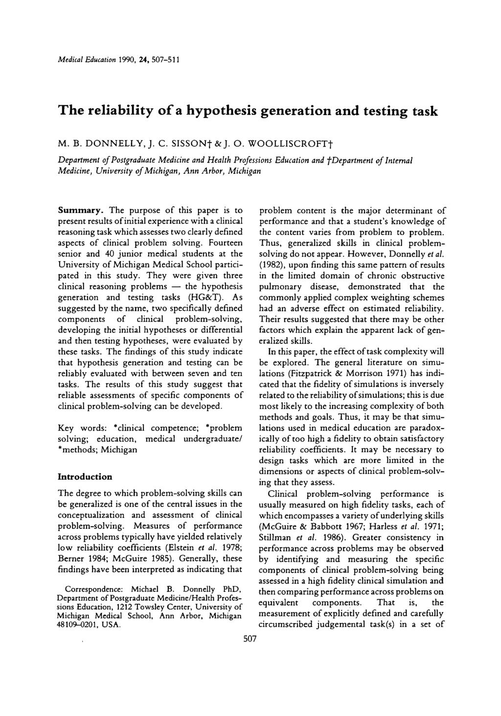 Medicul Education 199, 24, 57-51 1 The reliability of a hypothesis generation and testing task M. B. DONNELLY, J. C. SISSONt & J.