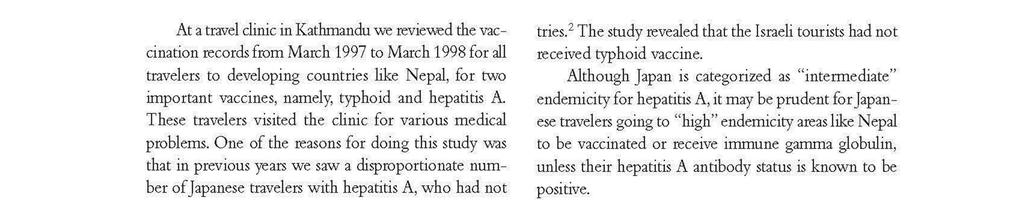 vaccine and Hepatitis A vaccine.