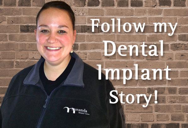 MEET BECCA Becca works here at Szmanda Dental Center and wants to share her first-hand story.