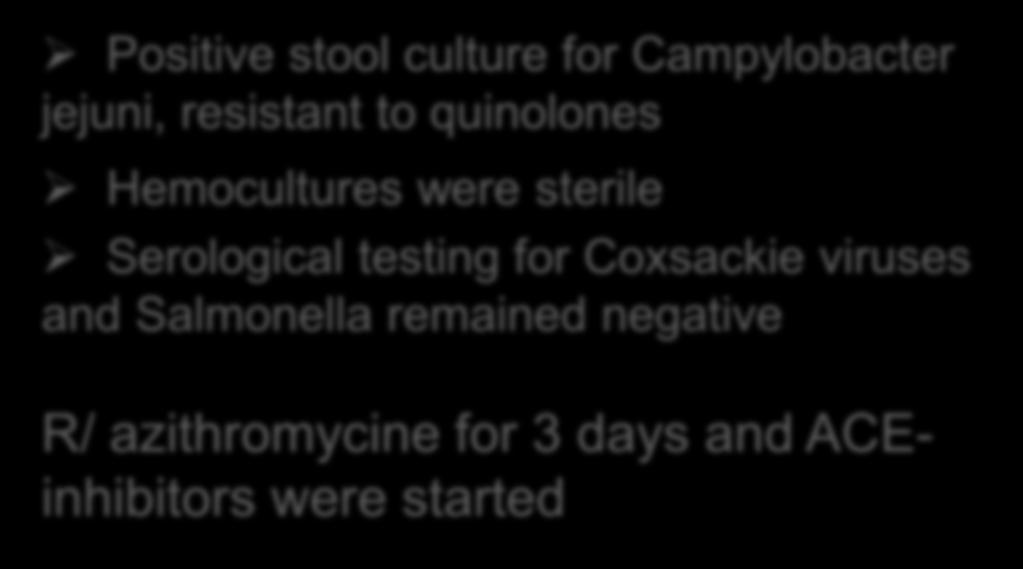 T2- weighted Positive stool culture for