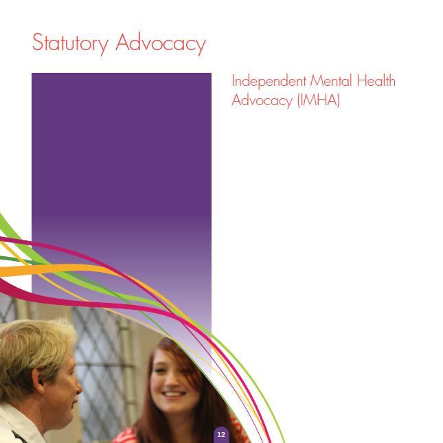Statutory Advocacy VoiceAbility works with people who have to stay